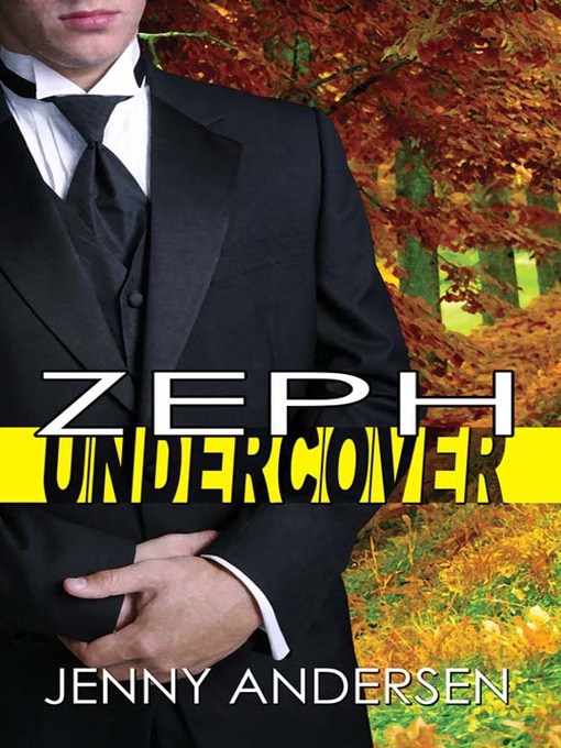 Title details for Zeph Undercover by Jenny Andersen - Available